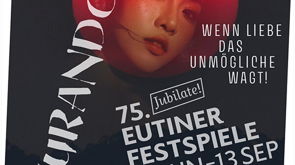 Turandot – Wenn Liebe das Unmögliche wagt!