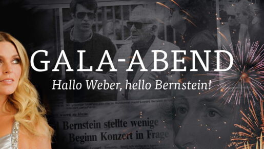 Gala-Abend – Hallo Weber, hello Bernstein!