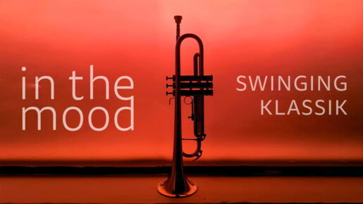 In the Mood: Swinging Klassik – Ein beschwingendes Konzert für Klassik- und Jazz-Liebhaber