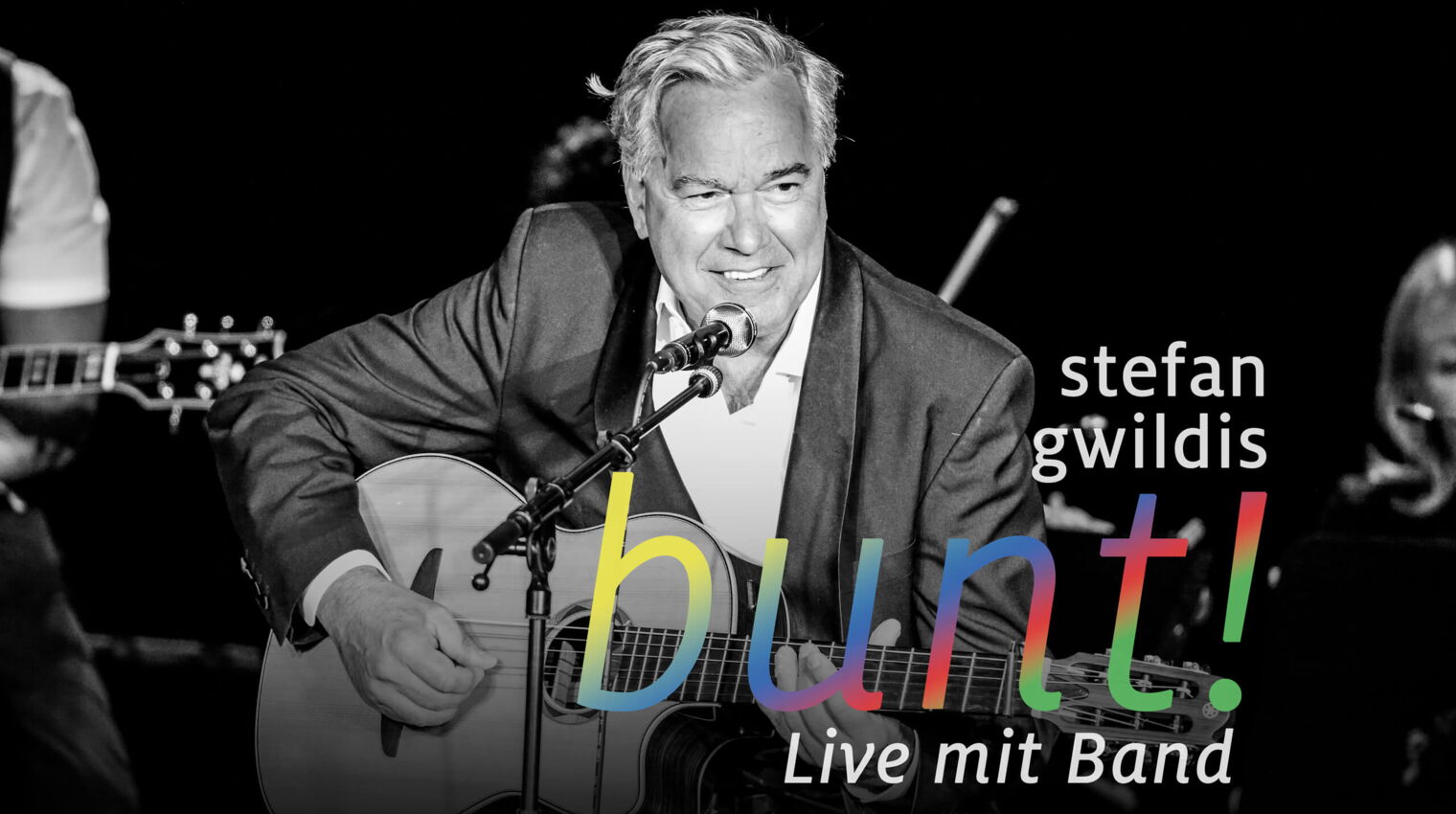 Stefan Gwildis – BUNT! – Live mit Band