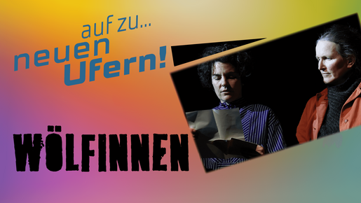Kammerspiel: „Wölfinnen“ – Berührendes Theaterstück über Traumata